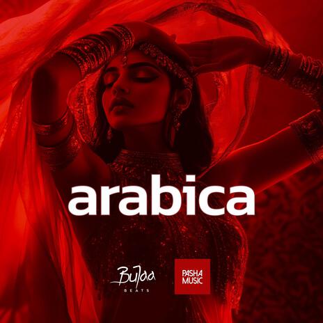 Arabica (Ethnic Balkan) ft. Pasha Music | Boomplay Music