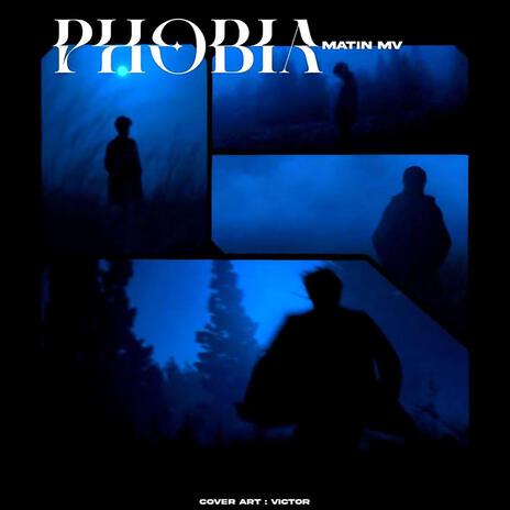 Phobia | Boomplay Music