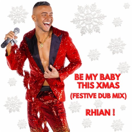 Be My Baby This Xmas (Festive Dub Extended Mix) | Boomplay Music