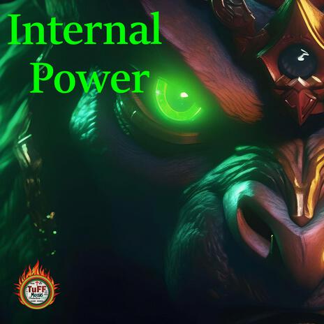 Internal Power | Boomplay Music