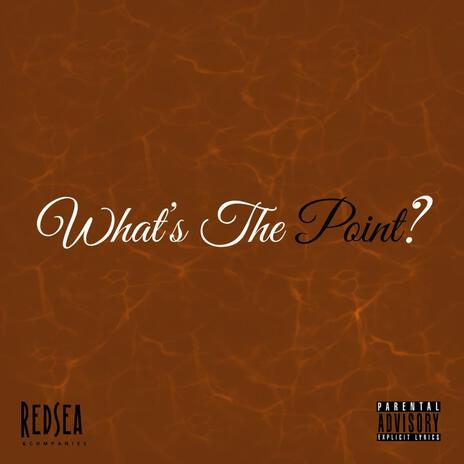 What's The Point? (Sped Up) | Boomplay Music