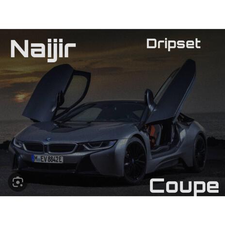 Coupe ft. Dripset