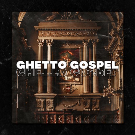 Ghetto Gospel | Boomplay Music