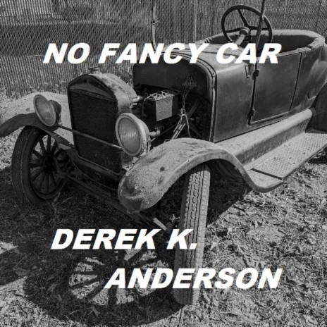 No Fancy Car