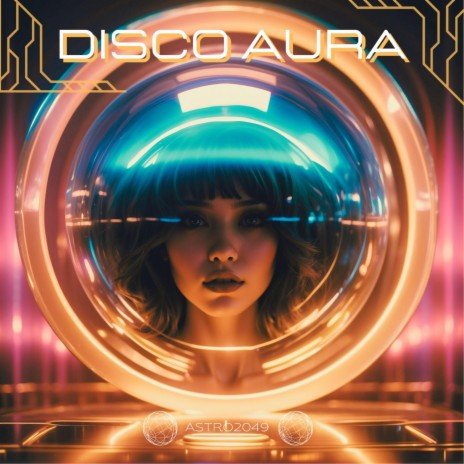 Disco Aura | Boomplay Music