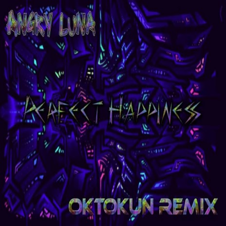 Perfect Happiness (Oktokun Remix) | Boomplay Music