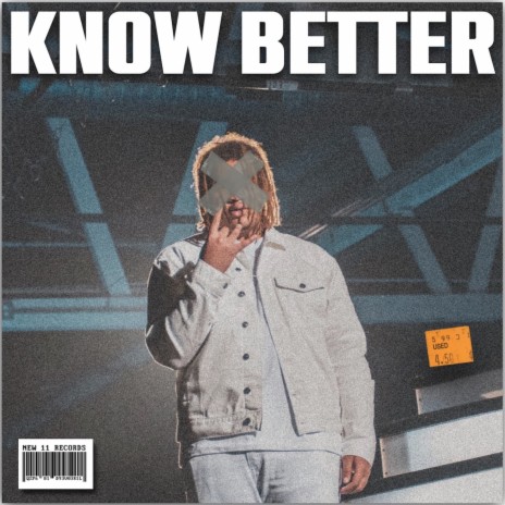 Know Better 🅴 | Boomplay Music