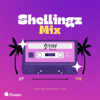 Shellingz Mix EP 176