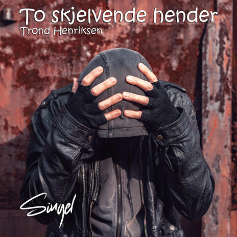 To sjelvende hender | Boomplay Music