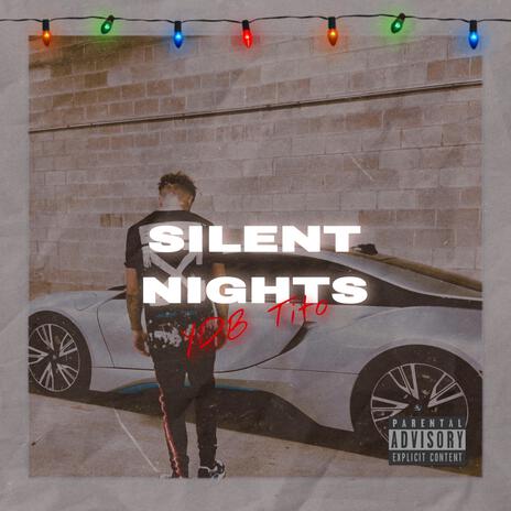 Silent Nights | Boomplay Music