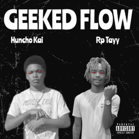 Geeked Flow ft. Rp.Tayy