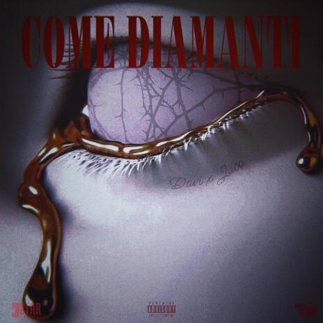 Come Diamanti ft. Davi | Boomplay Music