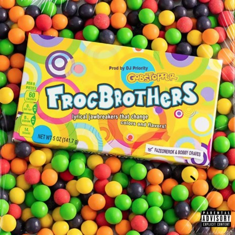 Gobstopper ft. Fazeonerok, Bobby Craves, DJ Priority & Keef Wookie