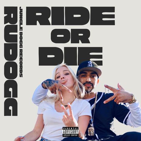 RIDE OR DIE | Boomplay Music