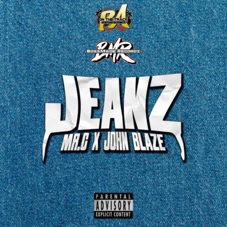 Jeanz ft. John Blaze | Boomplay Music