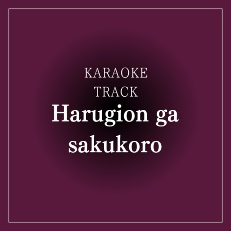 Harugion ga sakukoro | Boomplay Music