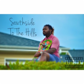 Southside To The Hills