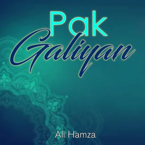 Pak Galiyan | Boomplay Music