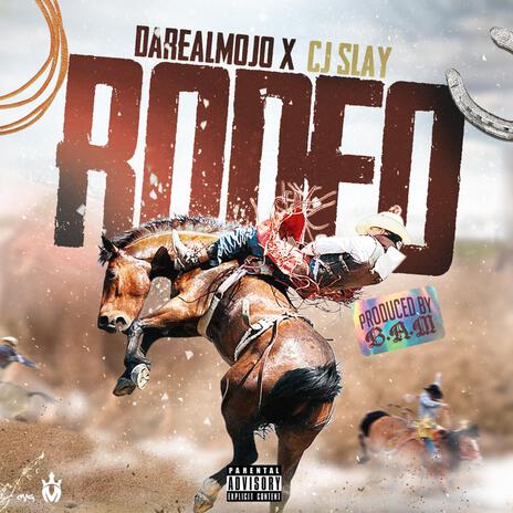 Rodeo ft. CJ Slay