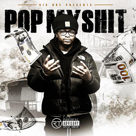 Pop My Shit | Boomplay Music