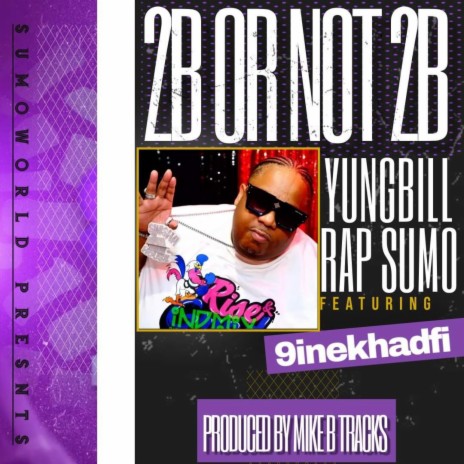 2B OR NOT 2B F ft. 9inekhadfi | Boomplay Music