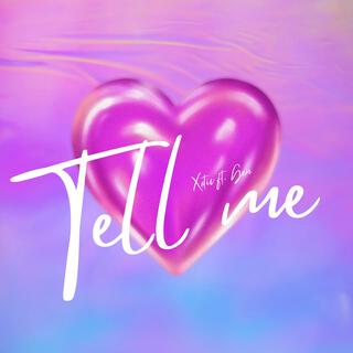 Tell me ft. Gen lyrics | Boomplay Music