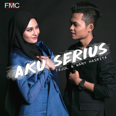 Aku Serius ft. Wany Hasrita | Boomplay Music