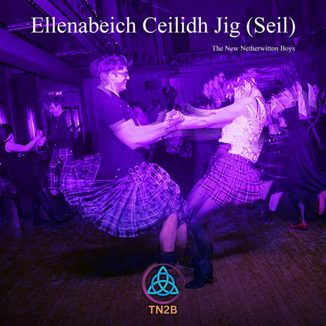 Ellenabeich Ceilidh Jig (Seil) | Boomplay Music