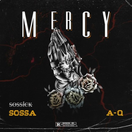 Mercy ft. A-Q | Boomplay Music