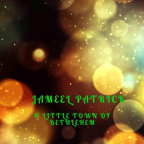 O Little Town of Bethlehem | Boomplay Music