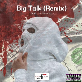 Big Talk (Remix)