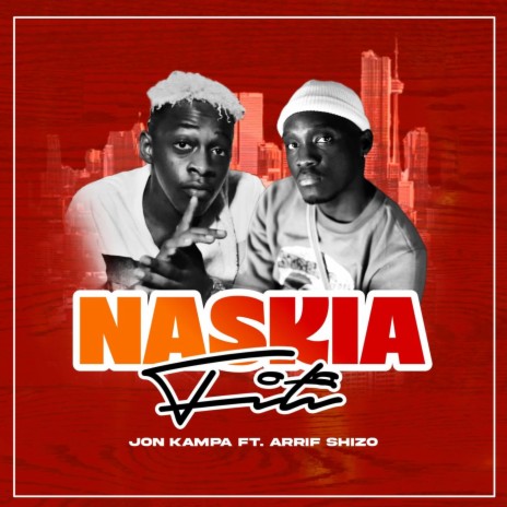 Naskia Fiti (feat. Arrif Shizo) | Boomplay Music