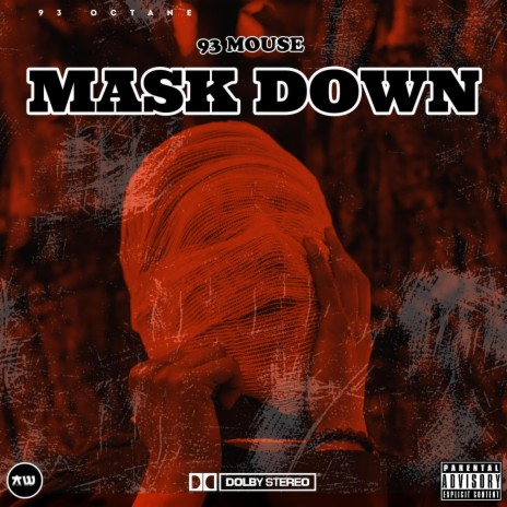 Mask Down | Boomplay Music