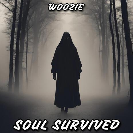 Soul Survived | Boomplay Music