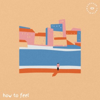 how to feel