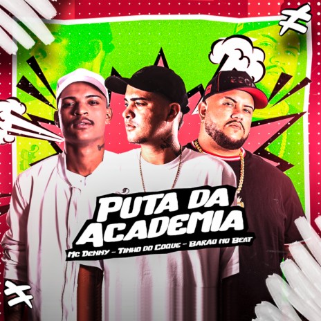 Puta de Academia ft. Mc Denny | Boomplay Music