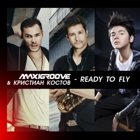 Ready to Fly ft. Kristian Kostov | Boomplay Music