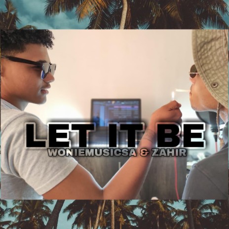 Let it be ft. Zahir