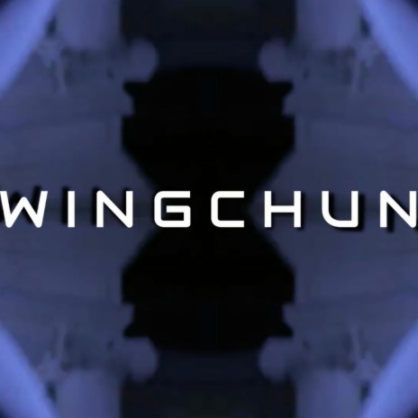 Wing Chun | Boomplay Music