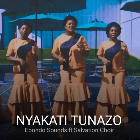 Nyakati Tunazo ft. Salvation Choir