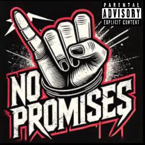 NO PROMISES (MIX BY LI BANDO) ft. TAE SLEEZE | Boomplay Music