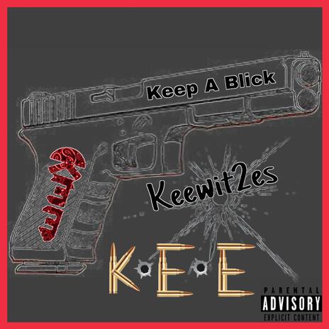 Keep A Blick | Boomplay Music