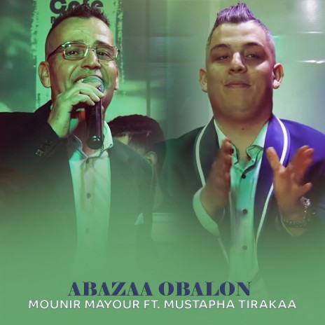 Abazaa Obalon ft. Mustapha Tirakaa | Boomplay Music