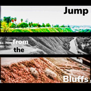 Jump From The Bluffs