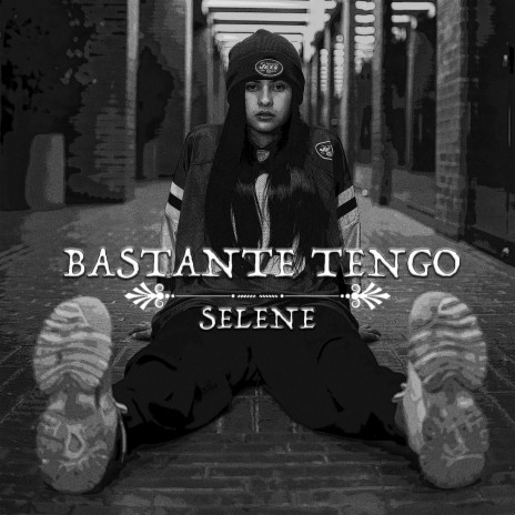 Bastante Tengo | Boomplay Music