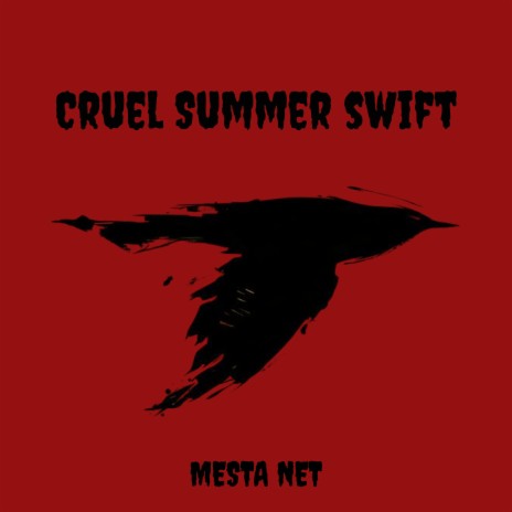 Cruel Summer Swift (Nightcore Remix)