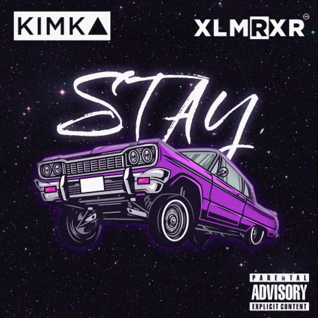 Stay ft. KIMK△ | Boomplay Music