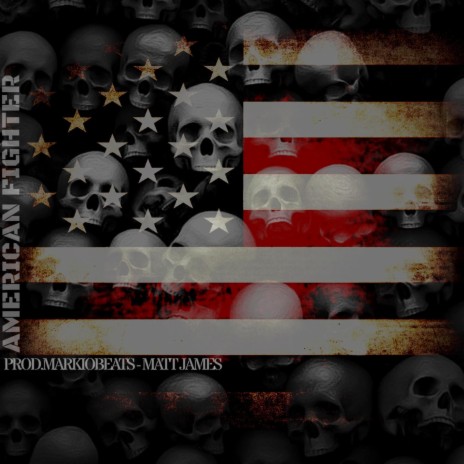 American Fighter ft. Markiobeats | Boomplay Music