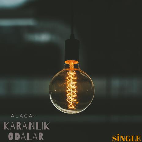 Karanlık Odalar | Boomplay Music