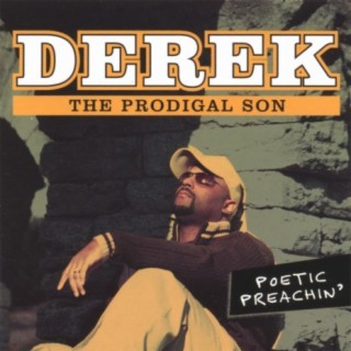 Derek, The Prodigal Son